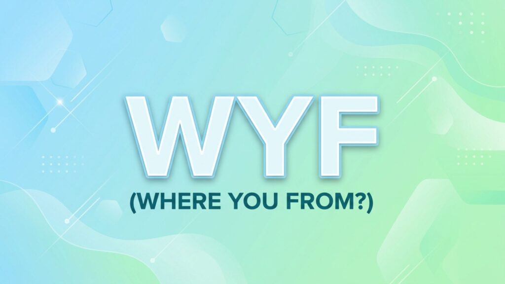 Whats WYF