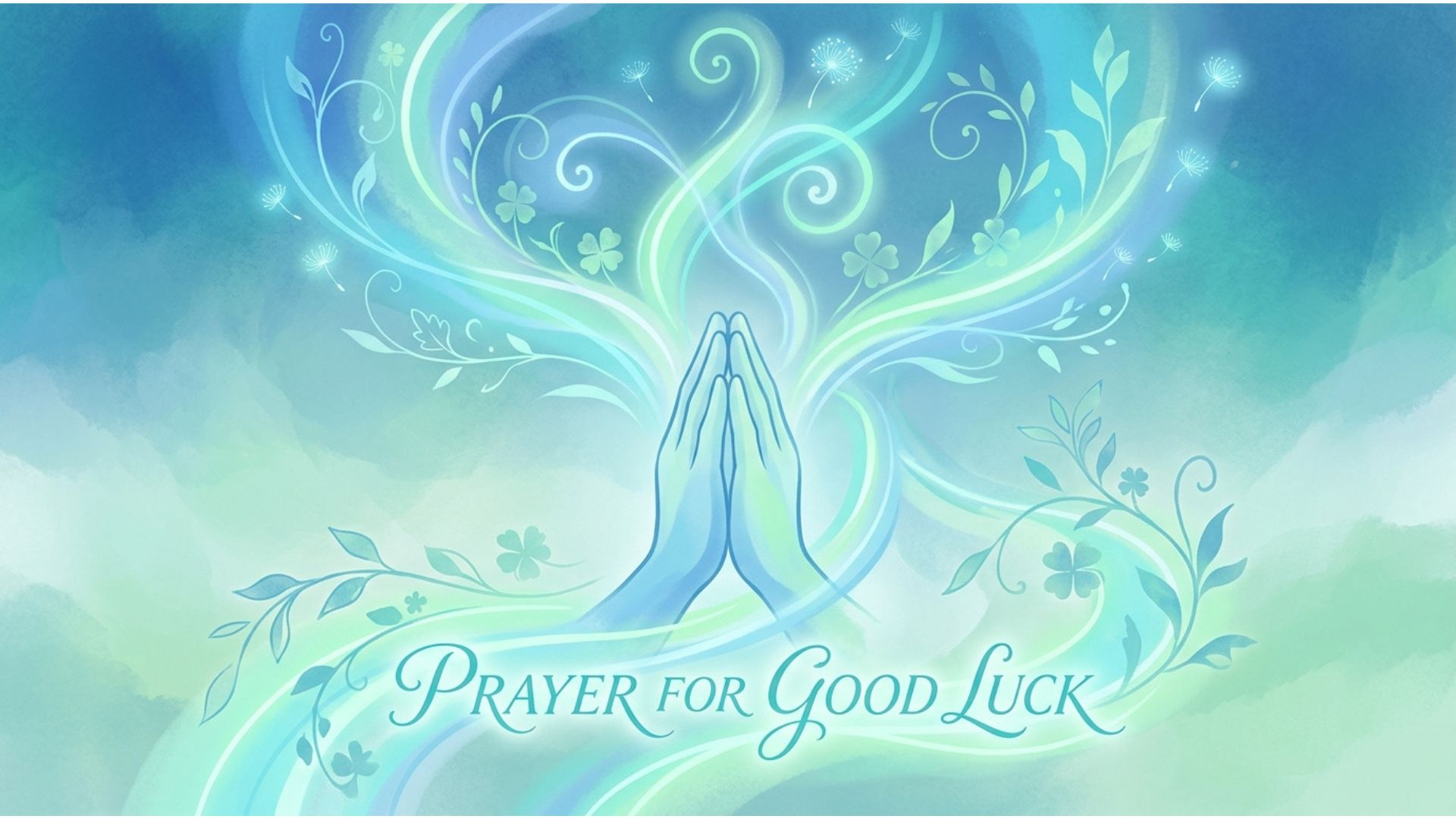 Prayer for Good Luck