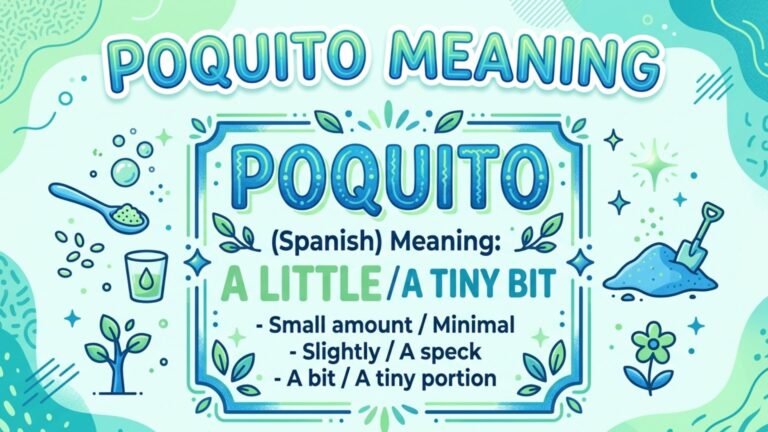 Poquito Meaning
