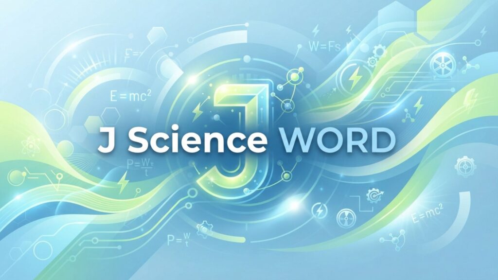 J Science Word