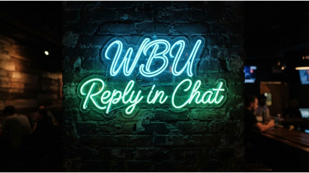 WBU Reply in Chat